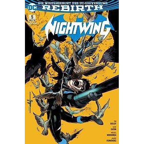 Raptors Rache / Nightwing 2. Serie Bd.5, Tim Seeley, Miguel Mendonça, Scot Eaton