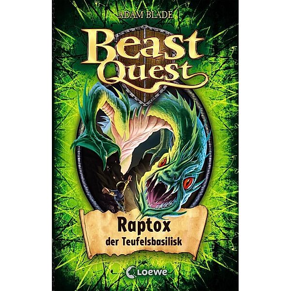 Raptox, der Teufelsbasilisk / Beast Quest Bd.39, Adam Blade
