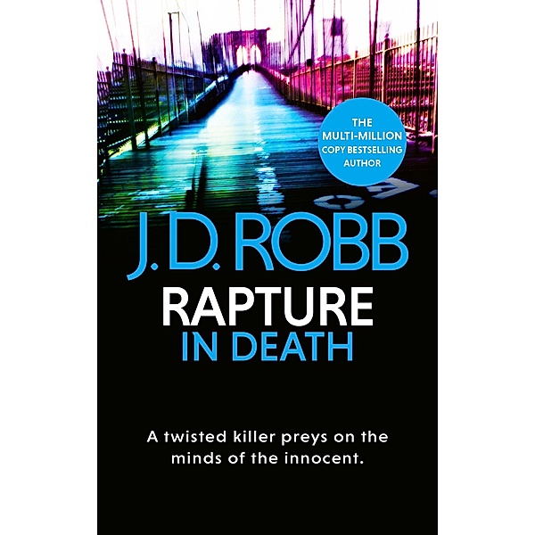 Rapture In Death / In Death Bd.4, J. D. Robb
