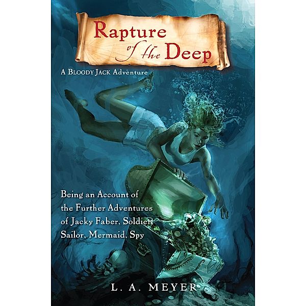 Rapture of the Deep / Clarion Books, L. A. Meyer