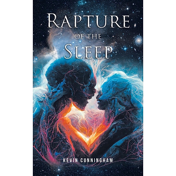 Rapture of the Sleep, Kevin Cunningham