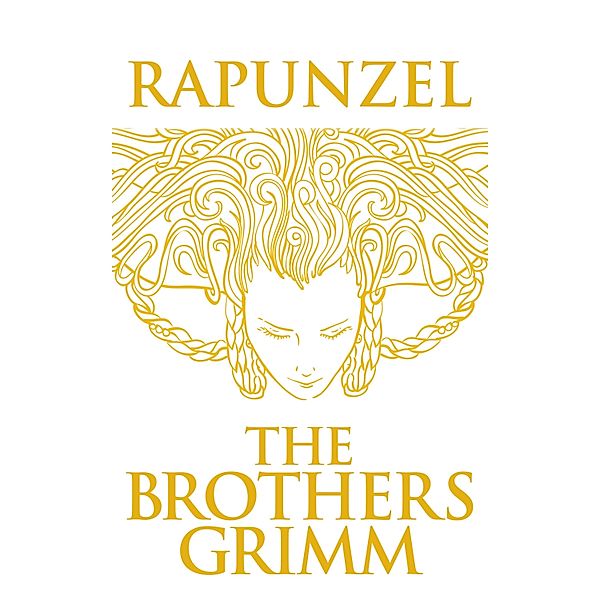 Rapunzel, The Brothers Grimm