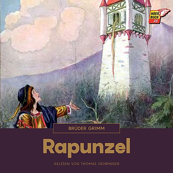 Rapunzel, Die Gebrüder Grimm