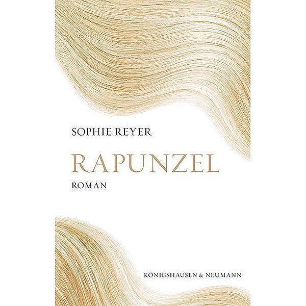 Rapunzel, Sophie Reyer