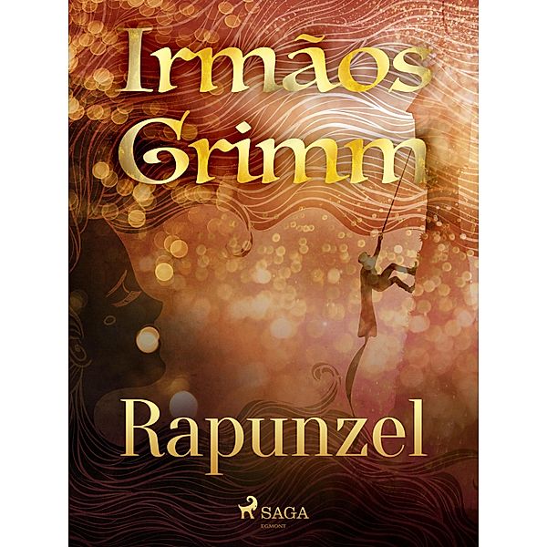 Rapunzel / Contos de Grimm Bd.2, Brothers Grimm