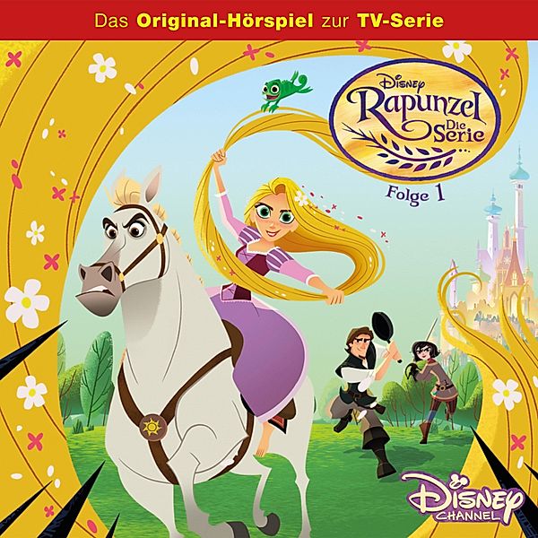 Rapunzel Hörspiel - 1 - 01: Zum Haare raufen / Rapunzels Feind (Disney TV-Serie)