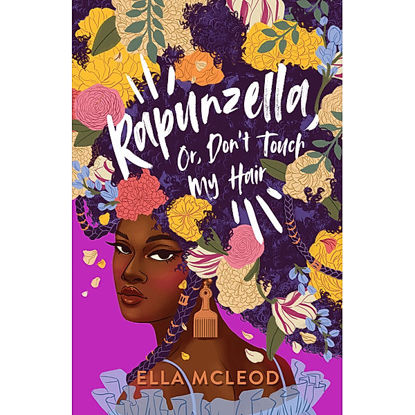 Rapunzella, Or, Don't Touch My Hair, Ella McLeod