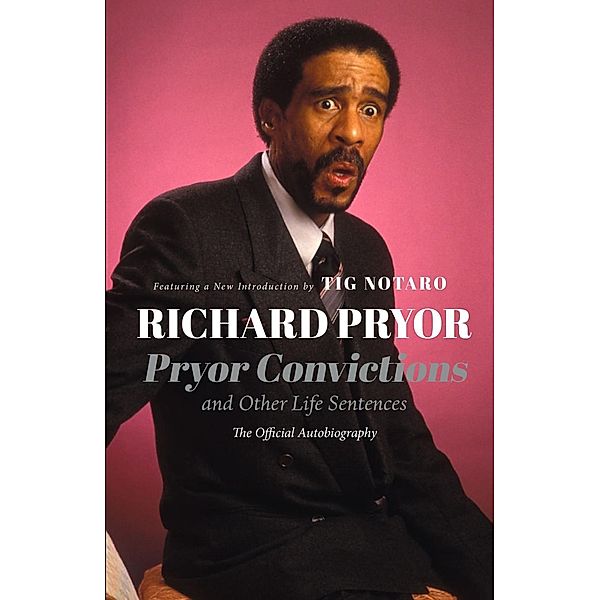Rare Bird Books, A Barnacle Book: Pryor Convictions, Richard Pryor