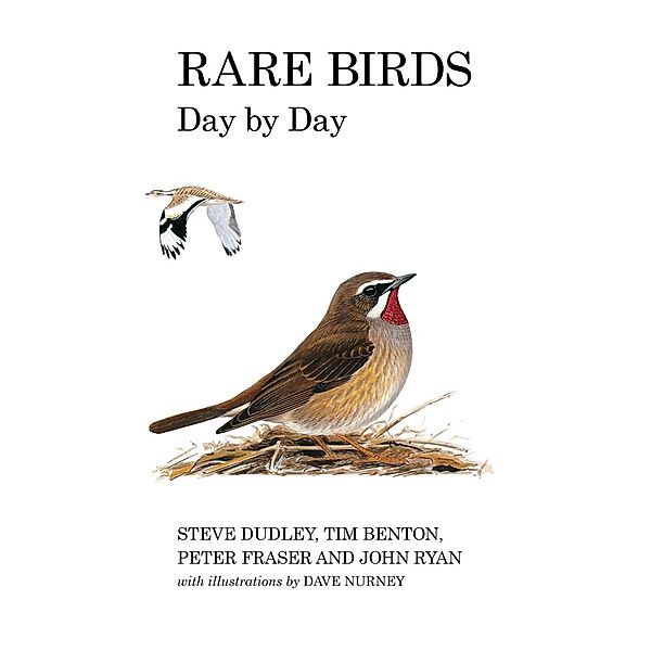 Rare Birds Day by Day, Steve Dudley, Tim Benton, Peter Fraser, John Ryan