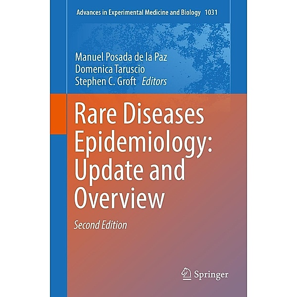Rare Diseases Epidemiology: Update and Overview / Advances in Experimental Medicine and Biology Bd.1031