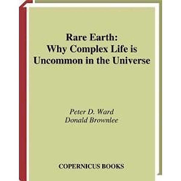 Rare Earth, Peter D. Ward, Donald Brownlee