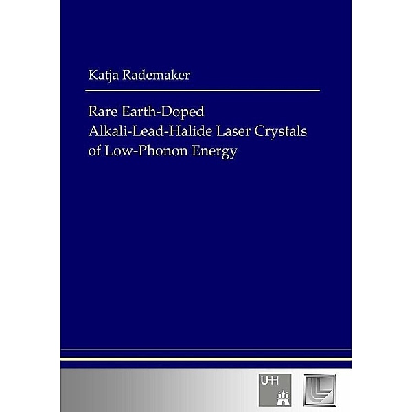 Rare Earth-Doped Alkali-Lead-Halide Laser Crystals of Low-Phonon Energy