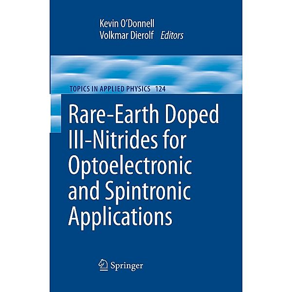 Rare-Earth Doped III-Nitrides for Optoelectronic and Spintronic Applications