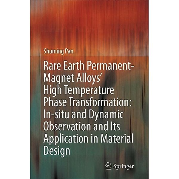 Rare Earth Permanent-Magnet Alloys' High Temperature Phase Transformation, Shuming Pan