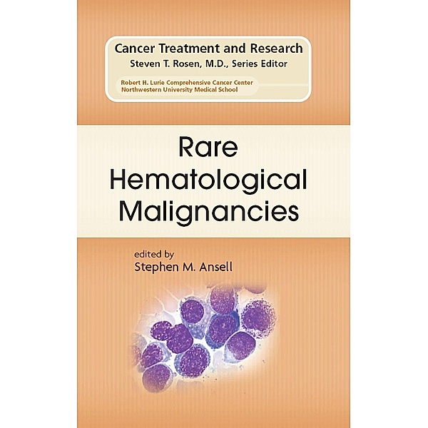 Rare Hematological Malignancies / Cancer Treatment and Research Bd.142