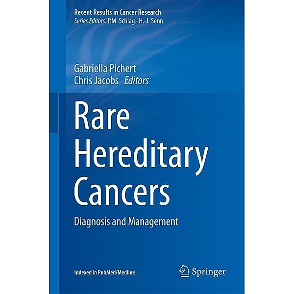 Rare Hereditary Cancers / Recent Results in Cancer Research Bd.205