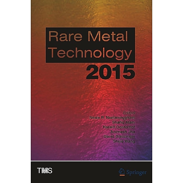 Rare Metal Technology 2015 / The Minerals, Metals & Materials Series