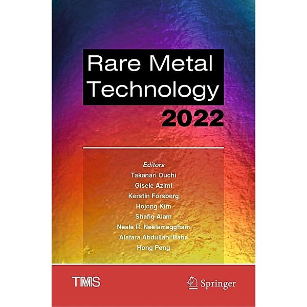 Rare Metal Technology 2022 / The Minerals, Metals & Materials Series