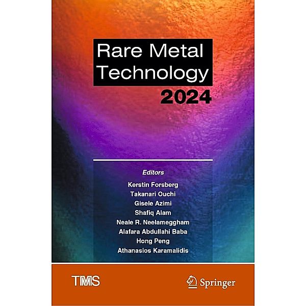 Rare Metal Technology 2024 / The Minerals, Metals & Materials Series