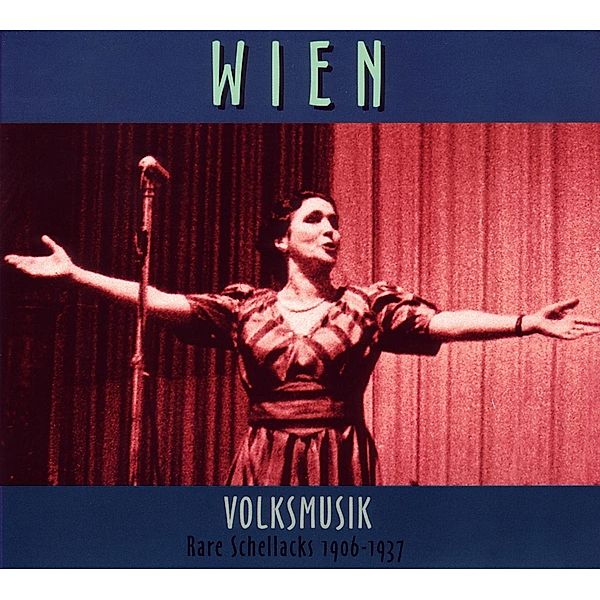 Rare Schellacks-Wien-Volksmusik 1906-1937, Diverse Interpreten