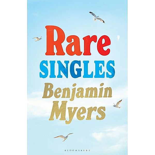 Rare Singles, Benjamin Myers