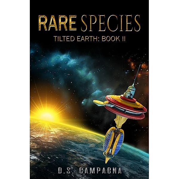 Rare Species (Titled Earth, #2), Daniel Campagna
