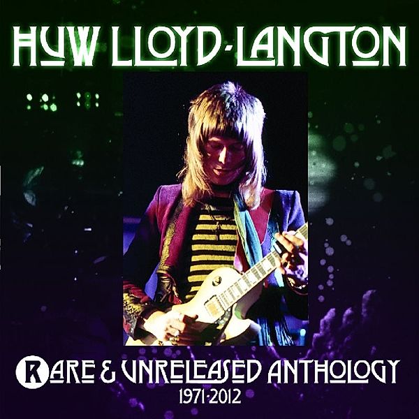 Rare & Unreleased Anthology 1971-2012, Huw Lloyd-Langton