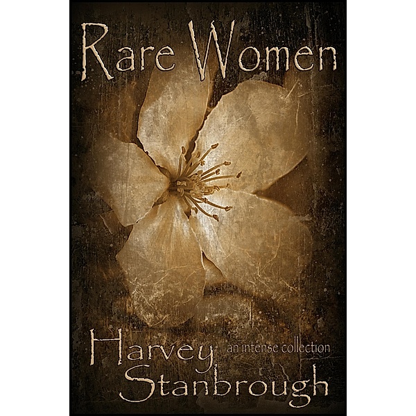 Rare Women (Short Story Collections) / Short Story Collections, Harvey Stanbrough