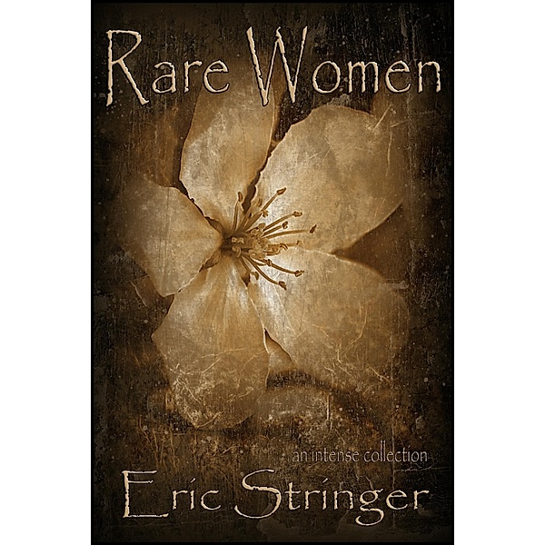 Rare Women / StoneThread Publishing, Eric Stringer