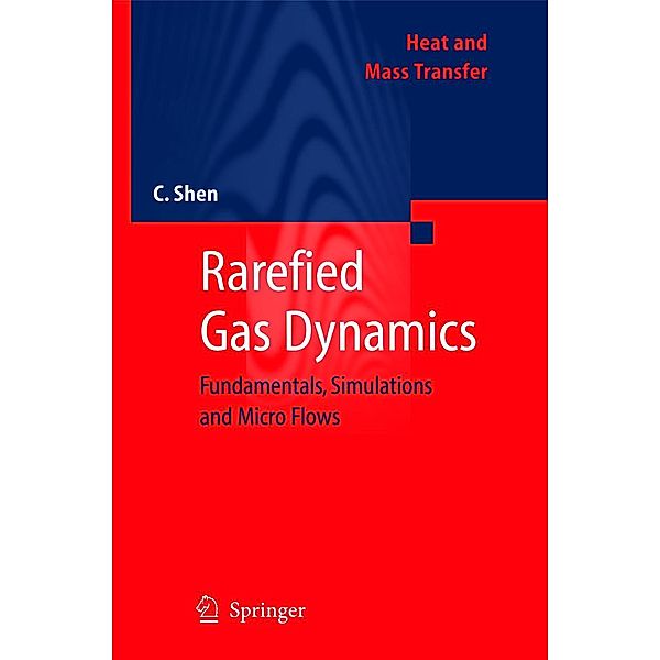 Rarefied Gas Dynamics, Ching Shen