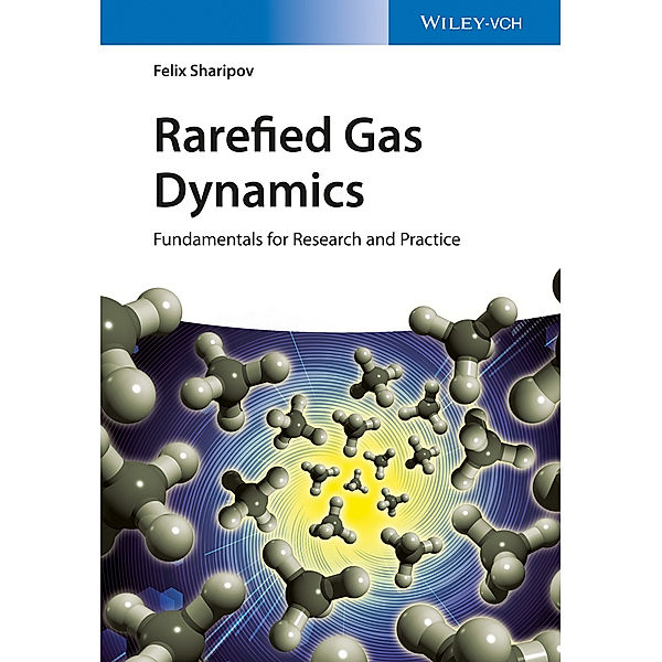 Rarefied Gas Dynamics, Felix Sharipov