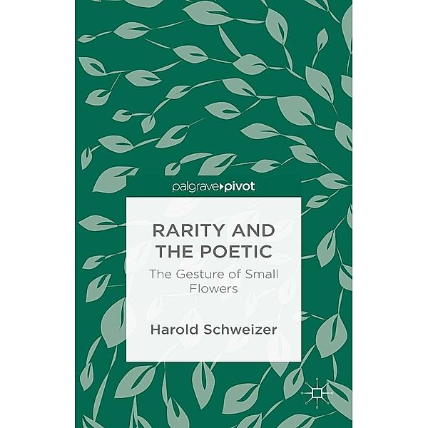 Rarity and the Poetic, Harold Schweizer