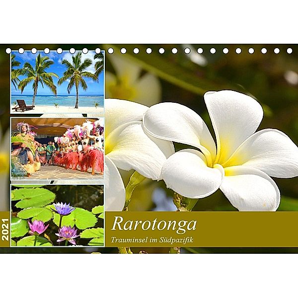 Rarotonga - Trauminsel im Südpazifik. (Tischkalender 2021 DIN A5 quer), Nina Schwarze