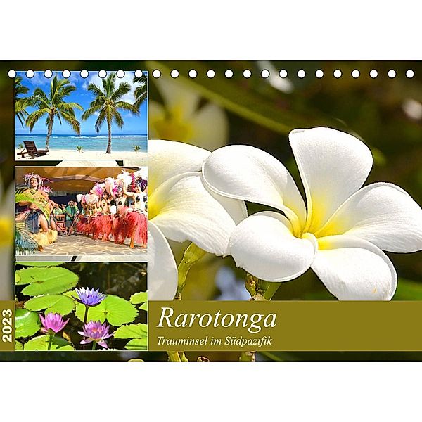 Rarotonga - Trauminsel im Südpazifik. (Tischkalender 2023 DIN A5 quer), Nina Schwarze
