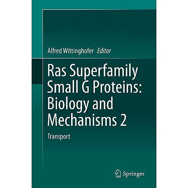 Ras Superfamily Small G Proteins: Biology and Mechanisms 2