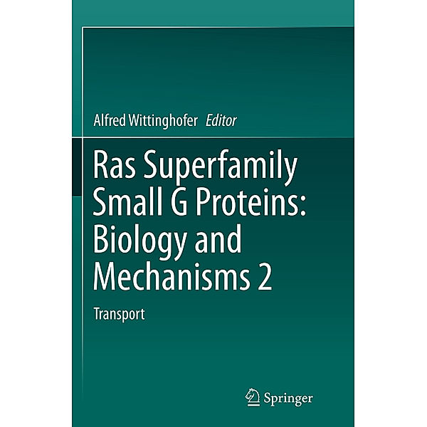 Ras Superfamily Small G Proteins: Biology and Mechanisms 2