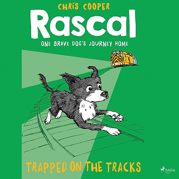 Rascal - 2 - Trapped on the Tracks - Rascal 2 (Unabridged), Chris Cooper