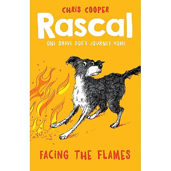 Rascal: Facing the Flames / Rascal, Chris Cooper