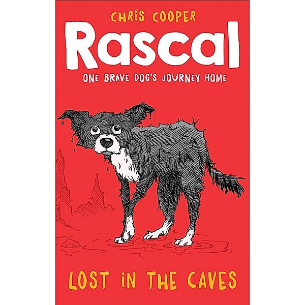 Rascal: Lost in the Caves / Rascal, Chris Cooper