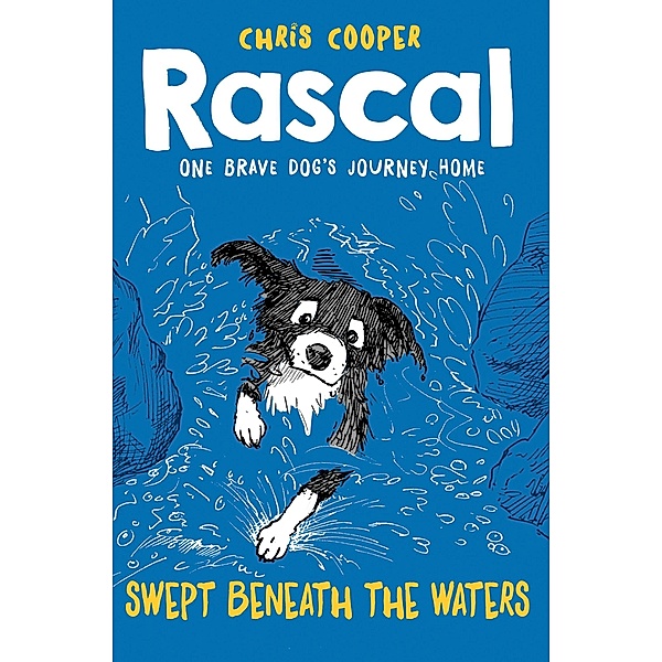 Rascal: Swept Beneath The Waters / Rascal, Chris Cooper