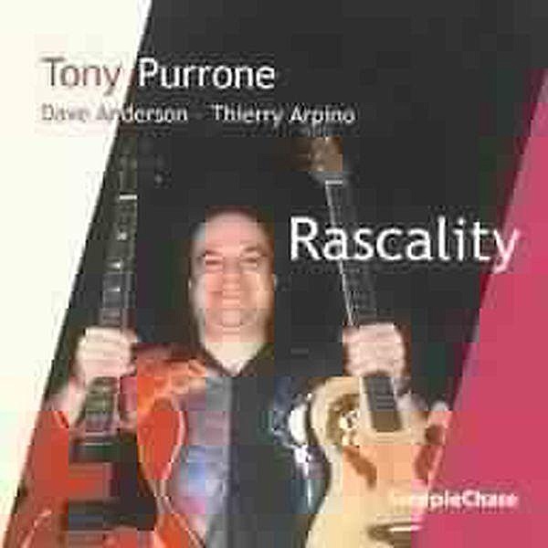 Rascality, Tony Purrone