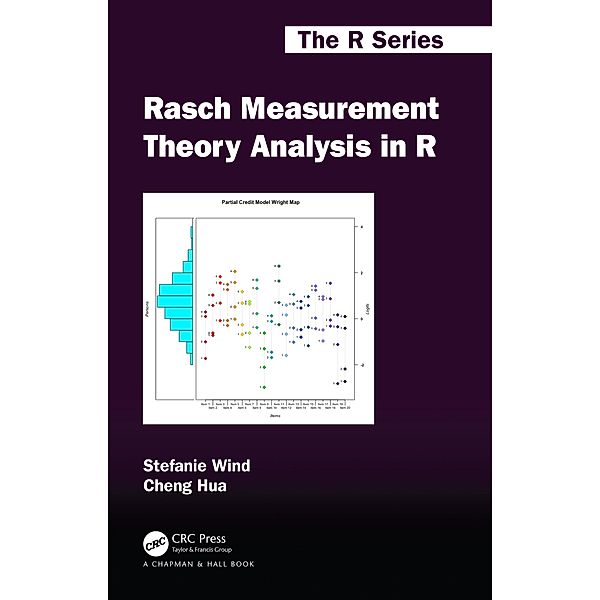 Rasch Measurement Theory Analysis in R, Stefanie Wind, Cheng Hua