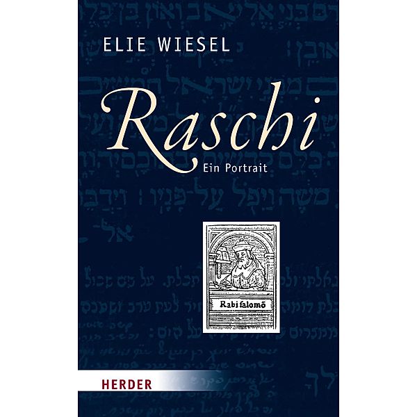 Raschi, Elie Wiesel