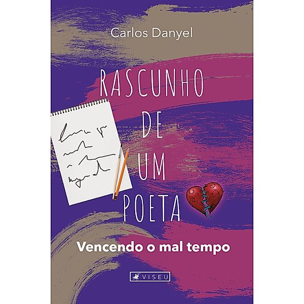 Rascunho de um poeta, Carlos Danyel