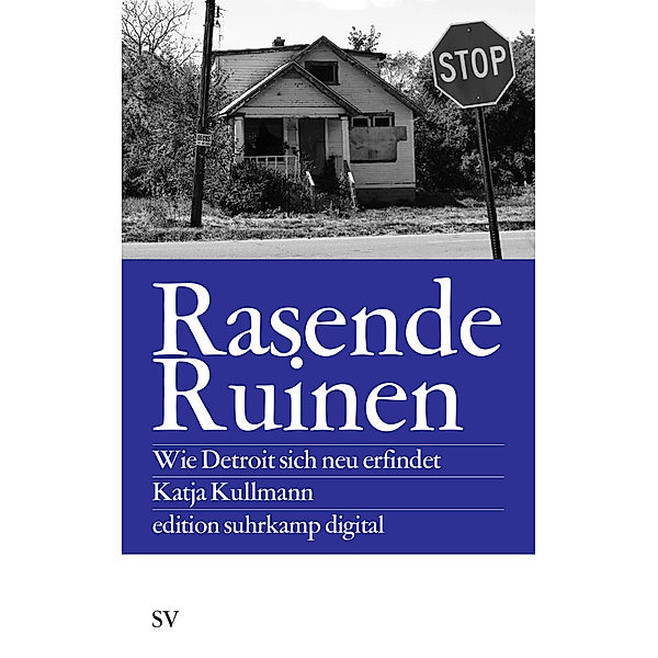 Rasende Ruinen, Katja Kullmann