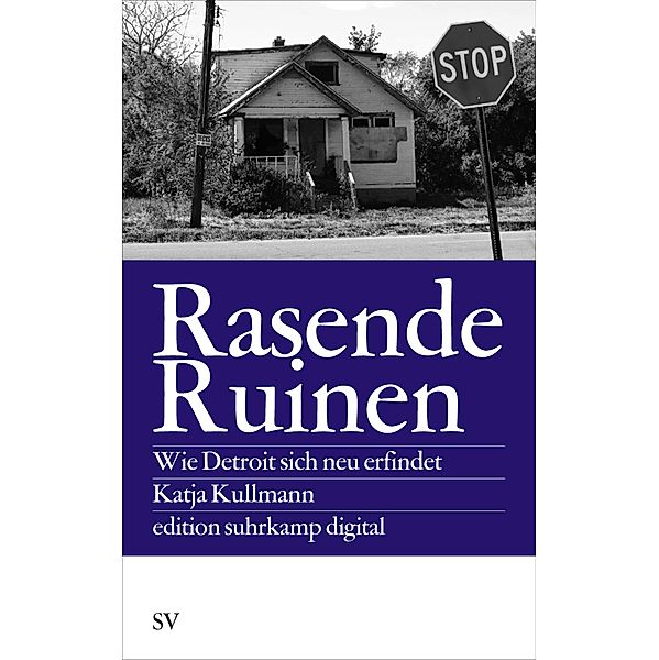 Rasende Ruinen, Katja Kullmann