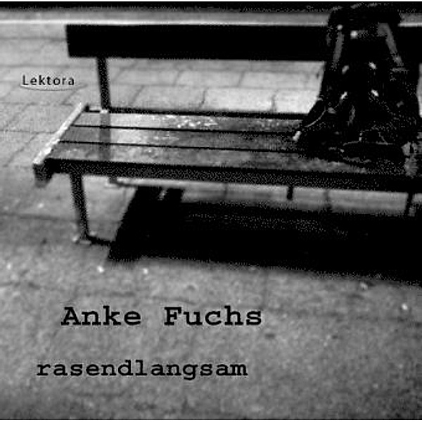 rasendlangsam, Audio-CD, Anke Fuchs
