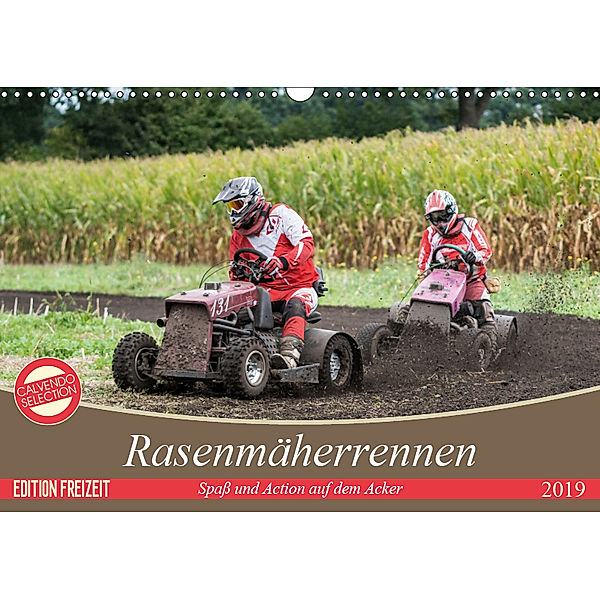 Rasenmäherrennen - Spaß und Action auf dem Acker (Wandkalender 2019 DIN A3 quer), Sonja Teßen