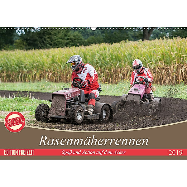 Rasenmäherrennen - Spaß und Action auf dem Acker (Wandkalender 2019 DIN A2 quer), Sonja Teßen