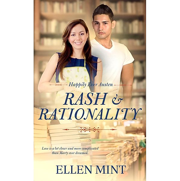 Rash and Rationality / Happily Ever Austen Bd.2, Ellen Mint
